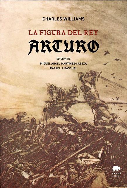 LA FIGURA DEL REY ARTURO | 9791387521486 | WILLIAMS, CHARLES | Llibreria La Font de Mimir - Llibreria online Barcelona - Comprar llibres català i castellà