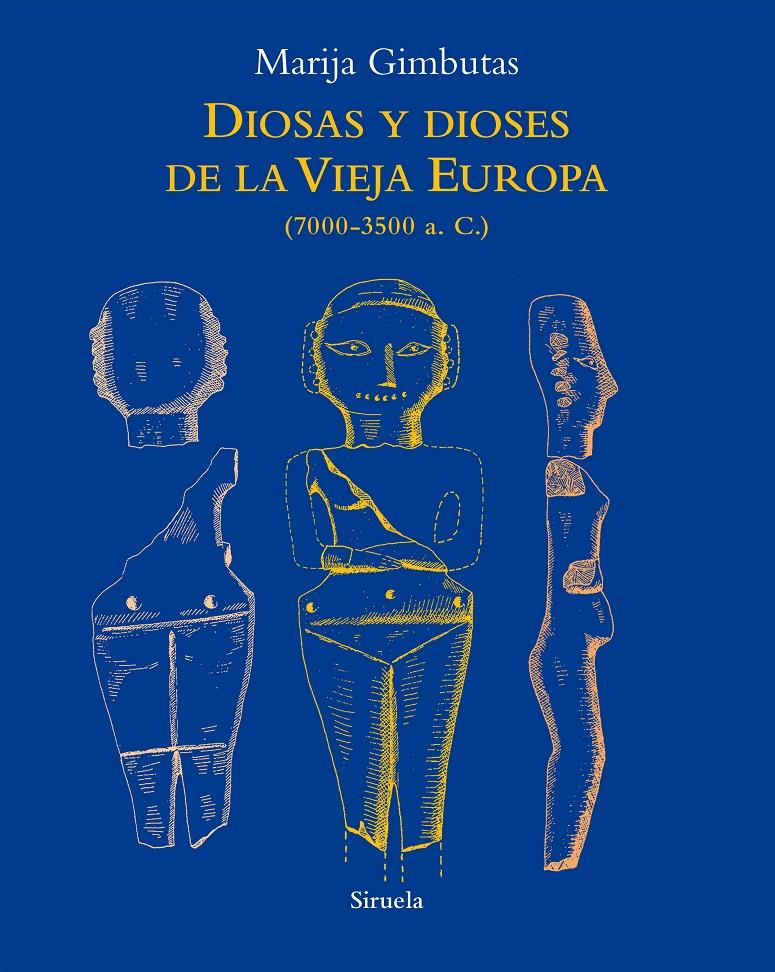 DIOSAS Y DIOSES DE LA VIEJA EUROPA | 9788418859045 | GIMBUTAS, MARIJA | Llibreria La Font de Mimir - Llibreria online Barcelona - Comprar llibres català i castellà