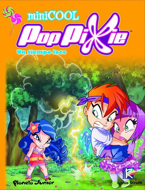 POPPIXIE. MINICOOL 3. UN TIEMPO LOCO | 9788408104445 | POP PIXIE | Llibreria La Font de Mimir - Llibreria online Barcelona - Comprar llibres català i castellà