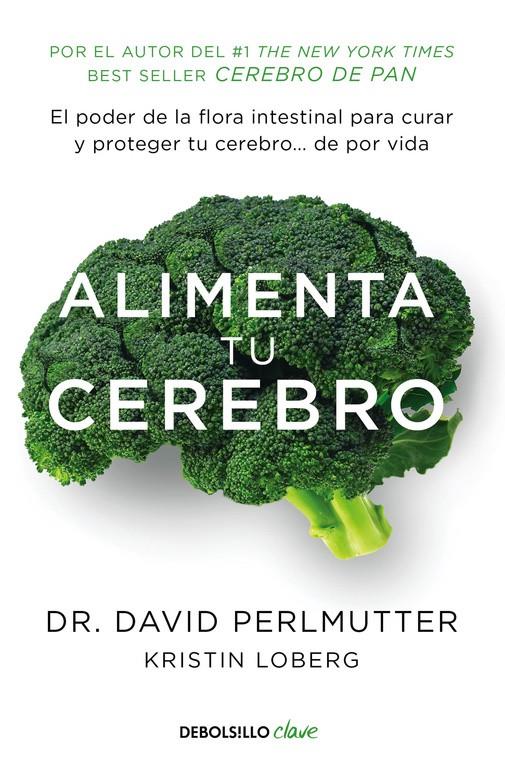 ALIMENTA TU CEREBRO | 9788466338851 | PERLMUTTER, DAVID | Llibreria La Font de Mimir - Llibreria online Barcelona - Comprar llibres català i castellà