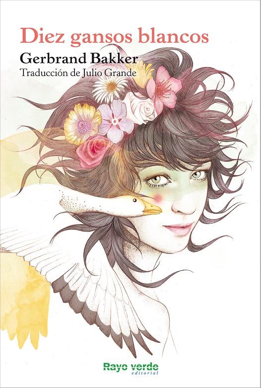 DIEZ GANSOS BLANCOS | 9788415539629 | GERBRAND BAKKER | Llibreria La Font de Mimir - Llibreria online Barcelona - Comprar llibres català i castellà
