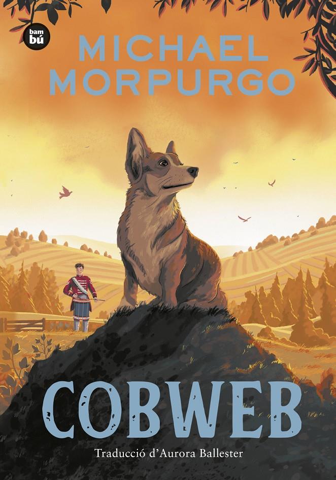 COBWEB | 9788410860063 | MORPURGO, MICHAEL | Llibreria La Font de Mimir - Llibreria online Barcelona - Comprar llibres català i castellà