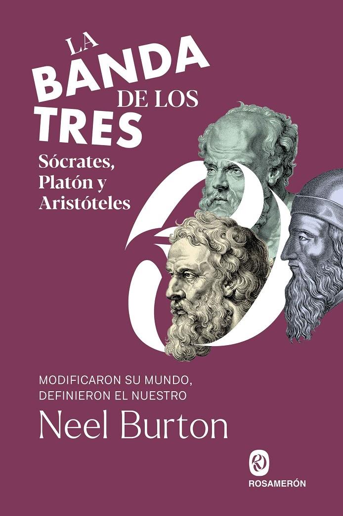 LA BANDA DE LOS TRES. SÓCRATES, PLATÓN Y ARISTÓTELES | 9788412871661 | BURTON, NEEL | Llibreria La Font de Mimir - Llibreria online Barcelona - Comprar llibres català i castellà