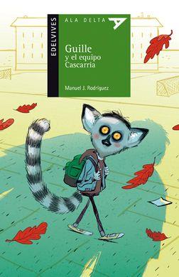GUILLE Y EL EQUIPO CASCARRIA | 9788414006313 | RODRÍGUEZ, MANUEL | Llibreria La Font de Mimir - Llibreria online Barcelona - Comprar llibres català i castellà
