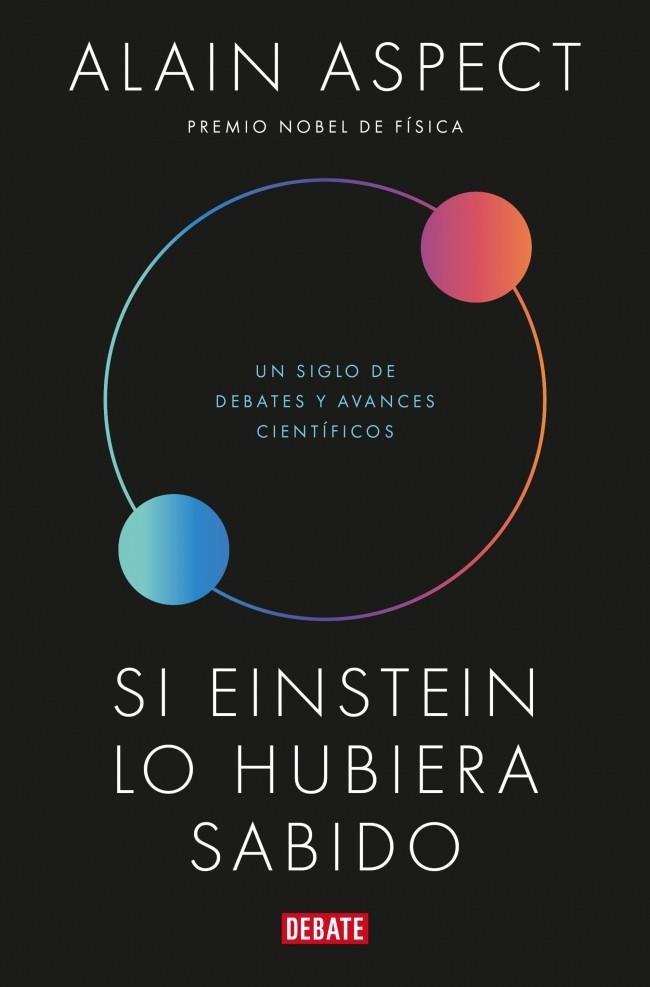 SI EINSTEIN LO HUBIERA SABIDO | 9791387600266 | ASPECT, ALAIN | Llibreria La Font de Mimir - Llibreria online Barcelona - Comprar llibres català i castellà