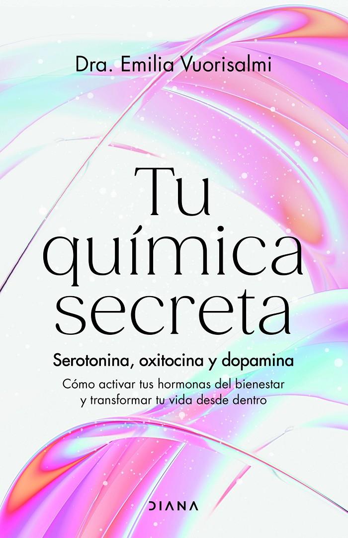 TU QUÍMICA SECRETA | 9788411192996 | DRA. EMILIA VUORISALMI | Llibreria La Font de Mimir - Llibreria online Barcelona - Comprar llibres català i castellà
