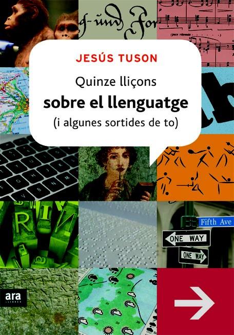 QUINZE LLIÇONS SOBRE EL LLENGUATGE | 9788415224129 | TUSON, JESÚS | Llibreria La Font de Mimir - Llibreria online Barcelona - Comprar llibres català i castellà