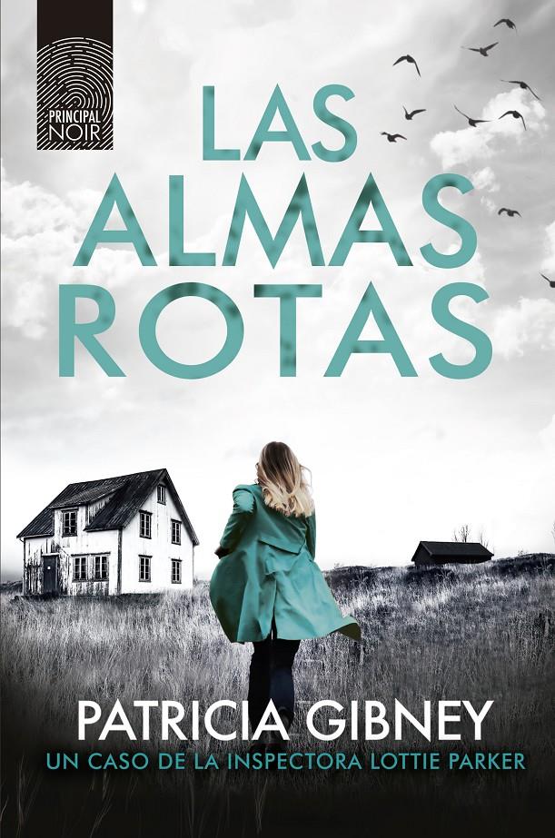 LAS ALMAS ROTAS | 9788418216060 | GIBNEY, PATRICIA | Llibreria La Font de Mimir - Llibreria online Barcelona - Comprar llibres català i castellà