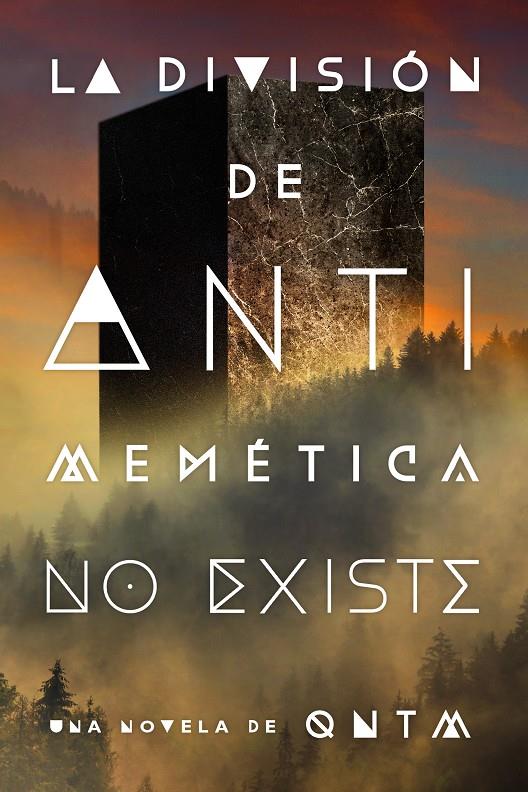 LA DIVISIÓN DE ANTIMEMÉTICA NO EXISTE | 9791387711382 | QNTM | Llibreria La Font de Mimir - Llibreria online Barcelona - Comprar llibres català i castellà