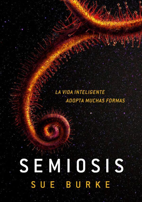 SEMIOSIS | 9788410031661 | BURKE, SUE | Llibreria La Font de Mimir - Llibreria online Barcelona - Comprar llibres català i castellà