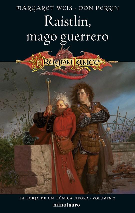 LA FORJA DE UN TÚNICA NEGRA Nº 02/02 RAISTLIN, MAGO GUERRERO | 9788445011386 | WEIS, MARGARET | Llibreria La Font de Mimir - Llibreria online Barcelona - Comprar llibres català i castellà