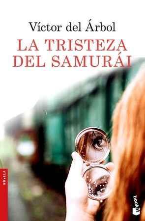 LA TRISTEZA DEL SAMURÁI | 9788423352524 | DEL ÁRBOL, VÍCTOR | Llibreria La Font de Mimir - Llibreria online Barcelona - Comprar llibres català i castellà
