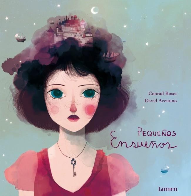 PEQUEÑOS ENSUEÑOS | 9788448836146 | ROSET,CONRAD/ACEITUNO,DAVID | Llibreria La Font de Mimir - Llibreria online Barcelona - Comprar llibres català i castellà
