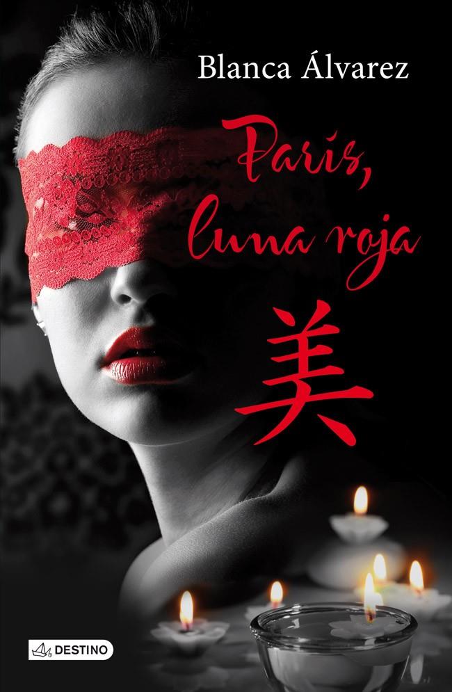 PARIS, LUNA ROJA | 9788408112518 | BLANCA ALVAREZ | Llibreria La Font de Mimir - Llibreria online Barcelona - Comprar llibres català i castellà