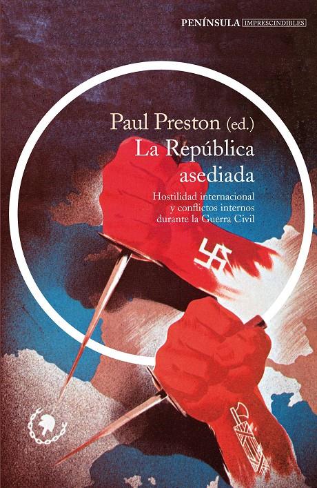 LA REPÚBLICA ASEDIADA | 9788499424149 | PAUL PRESTON | Llibreria La Font de Mimir - Llibreria online Barcelona - Comprar llibres català i castellà