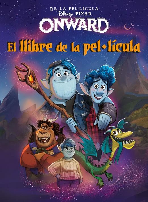 ONWARD. EL LLIBRE DE LA PEL·LÍCULA | 9788418134005 | DISNEY | Llibreria La Font de Mimir - Llibreria online Barcelona - Comprar llibres català i castellà