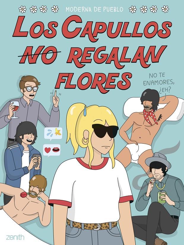 LOS CAPULLOS REGALAN FLORES | 9788408254225 | MODERNA DE PUEBLO | Llibreria La Font de Mimir - Llibreria online Barcelona - Comprar llibres català i castellà