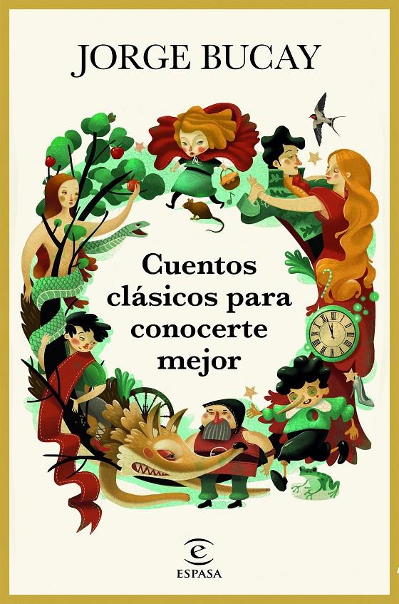 CUENTOS CLÁSICOS PARA CONOCERTE MEJOR | 9788467050561 | BUCAY  JORGE | Llibreria La Font de Mimir - Llibreria online Barcelona - Comprar llibres català i castellà