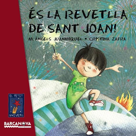 ÉS LA REVETLLA DE SANT JOAN! | 9788448933432 | JUANMIQUEL, M. ÀNGELS | Llibreria La Font de Mimir - Llibreria online Barcelona - Comprar llibres català i castellà