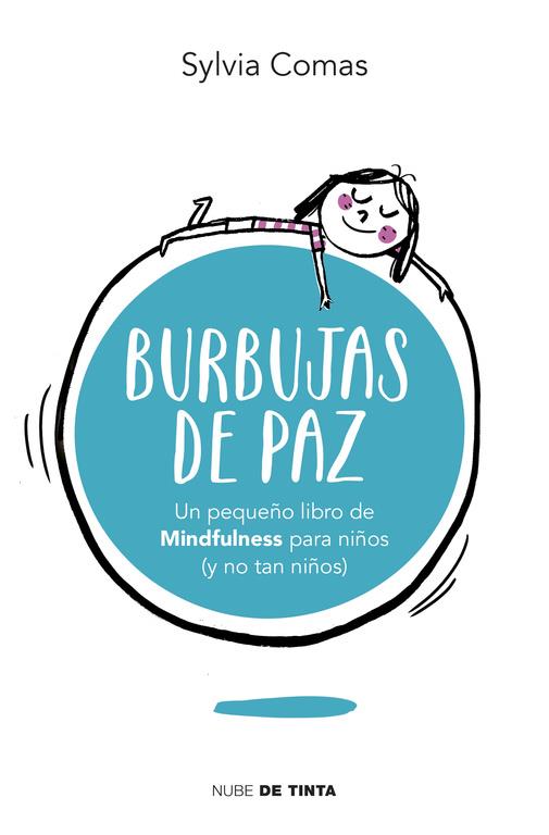 BURBUJAS DE PAZ | 9788415594963 | COMAS, SYLVIA | Llibreria La Font de Mimir - Llibreria online Barcelona - Comprar llibres català i castellà