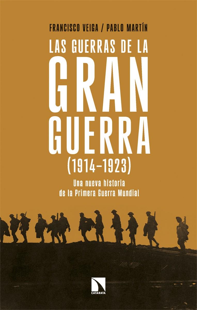 LAS GUERRAS DE LA GRAN GUERRA (1914-1923) | 9788410676251 | VEIGA, FRANCISCO/MARTÍN, PABLO | Llibreria La Font de Mimir - Llibreria online Barcelona - Comprar llibres català i castellà