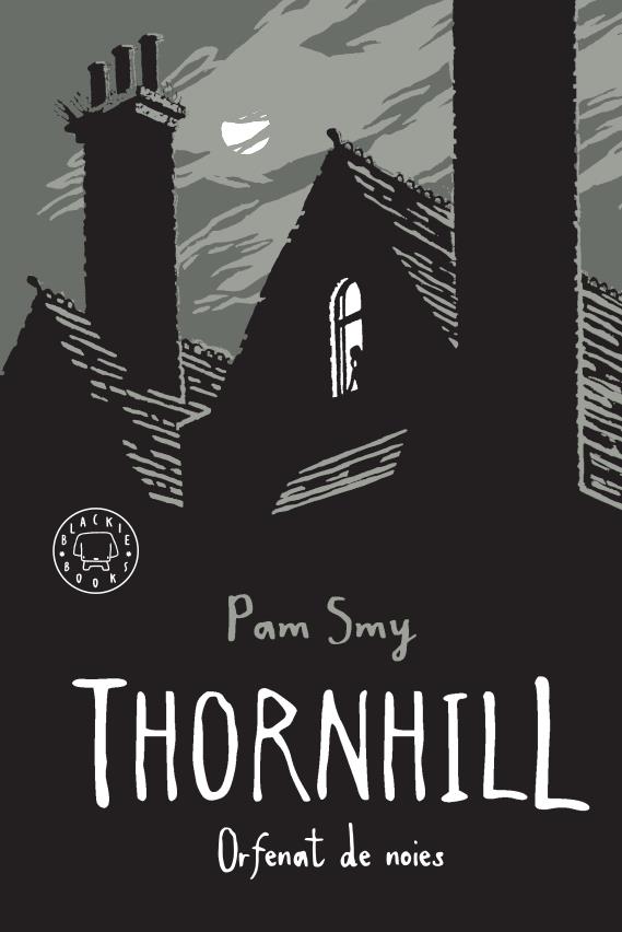 THORNHILL | 9788417552534 | SMY, PAM | Llibreria La Font de Mimir - Llibreria online Barcelona - Comprar llibres català i castellà