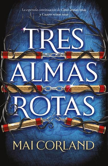TRES ALMAS ROTAS | 9788419988959 | CORLAND, MAI | Llibreria La Font de Mimir - Llibreria online Barcelona - Comprar llibres català i castellà
