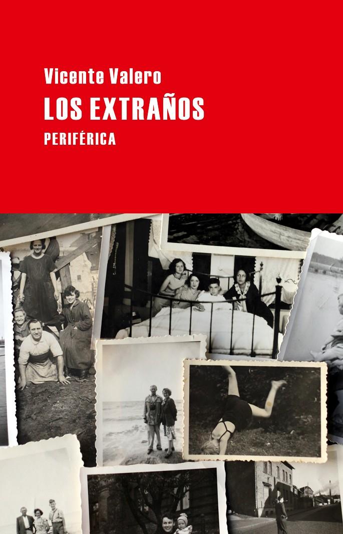 LOS EXTRAÑOS | 9788492865871 | VICENTE VALERO | Llibreria La Font de Mimir - Llibreria online Barcelona - Comprar llibres català i castellà