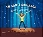 SANTIAGO EL SOMIADOR | 9788416434145 | RICKY MARTIN | Llibreria La Font de Mimir - Llibreria online Barcelona - Comprar llibres català i castellà