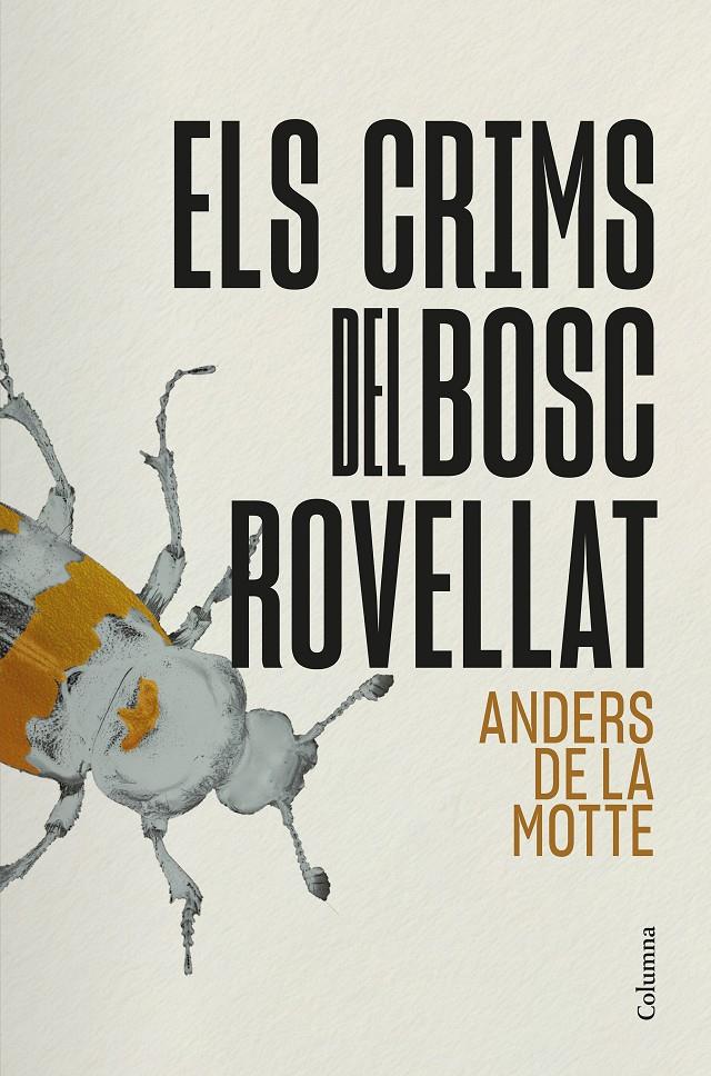 ELS CRIMS DEL BOSC ROVELLAT | 9788466434911 | MOTTE, ANDERS DE LA | Llibreria La Font de Mimir - Llibreria online Barcelona - Comprar llibres català i castellà