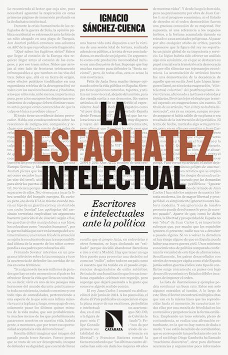 LA DESFACHATEZ INTELECTUAL | 9788490971109 | SÁNCHEZ-CUENCA RODRÍGUEZ, IGNACIO | Llibreria La Font de Mimir - Llibreria online Barcelona - Comprar llibres català i castellà
