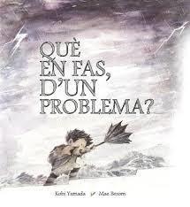 QUÈ EN FAS D'UN PROBLEMA? | 9788416490516 | KOBI YAMADA / MAE BESON | Llibreria La Font de Mimir - Llibreria online Barcelona - Comprar llibres català i castellà