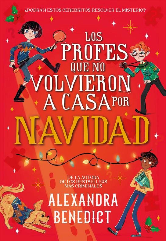 LOS PROFES QUE NO VOLVIERON A CASA POR NAVIDAD | 9791387574710 | BENEDICT, ALEXANDRA | Llibreria La Font de Mimir - Llibreria online Barcelona - Comprar llibres català i castellà
