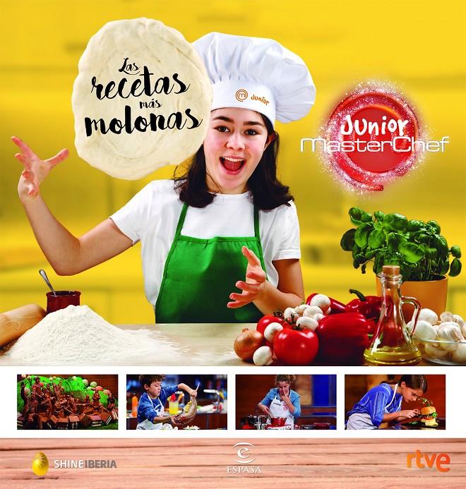 LAS RECETAS MÁS MOLONAS DE MASTERCHEF JUNIOR | 9788467048063 | CR TVE/SHINE | Llibreria La Font de Mimir - Llibreria online Barcelona - Comprar llibres català i castellà