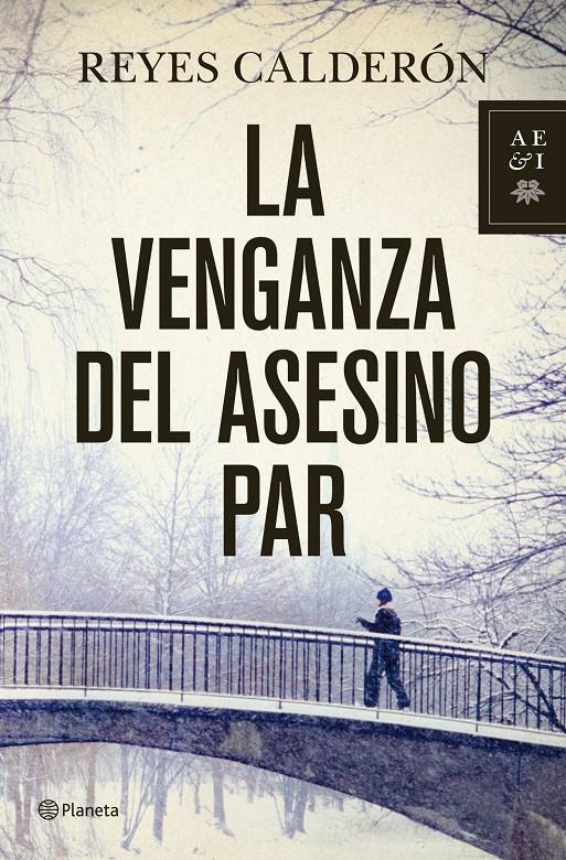 LA VENGANZA DEL ASESINO PAR | 9788408110767 | REYES CALDERÓN | Llibreria La Font de Mimir - Llibreria online Barcelona - Comprar llibres català i castellà