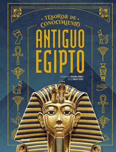 TESOROS CONOCIMIENTO. ANTIGUO EGIPTO | 9791387881214 | NOBATI, EUGENIA/STEELE, PHILIP | Llibreria La Font de Mimir - Llibreria online Barcelona - Comprar llibres català i castellà