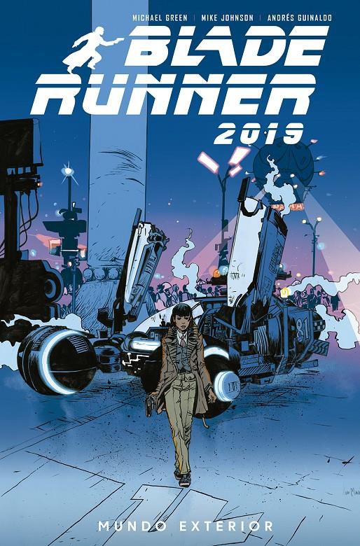 BLADE RUNNER 2019 2. MUNDO EXTERIOR | 9788467943337 | MICHAEL GREEN / MIKE JOHNSON / ANDRÉS GUINALDO / MARCO LESKO | Llibreria La Font de Mimir - Llibreria online Barcelona - Comprar llibres català i castellà