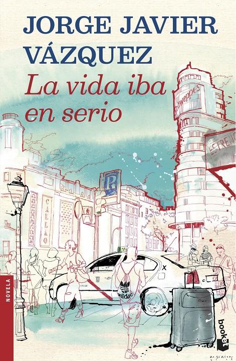 LA VIDA IBA EN SERIO | 9788408121909 | JORGE JAVIER VAZQUEZ | Llibreria La Font de Mimir - Llibreria online Barcelona - Comprar llibres català i castellà