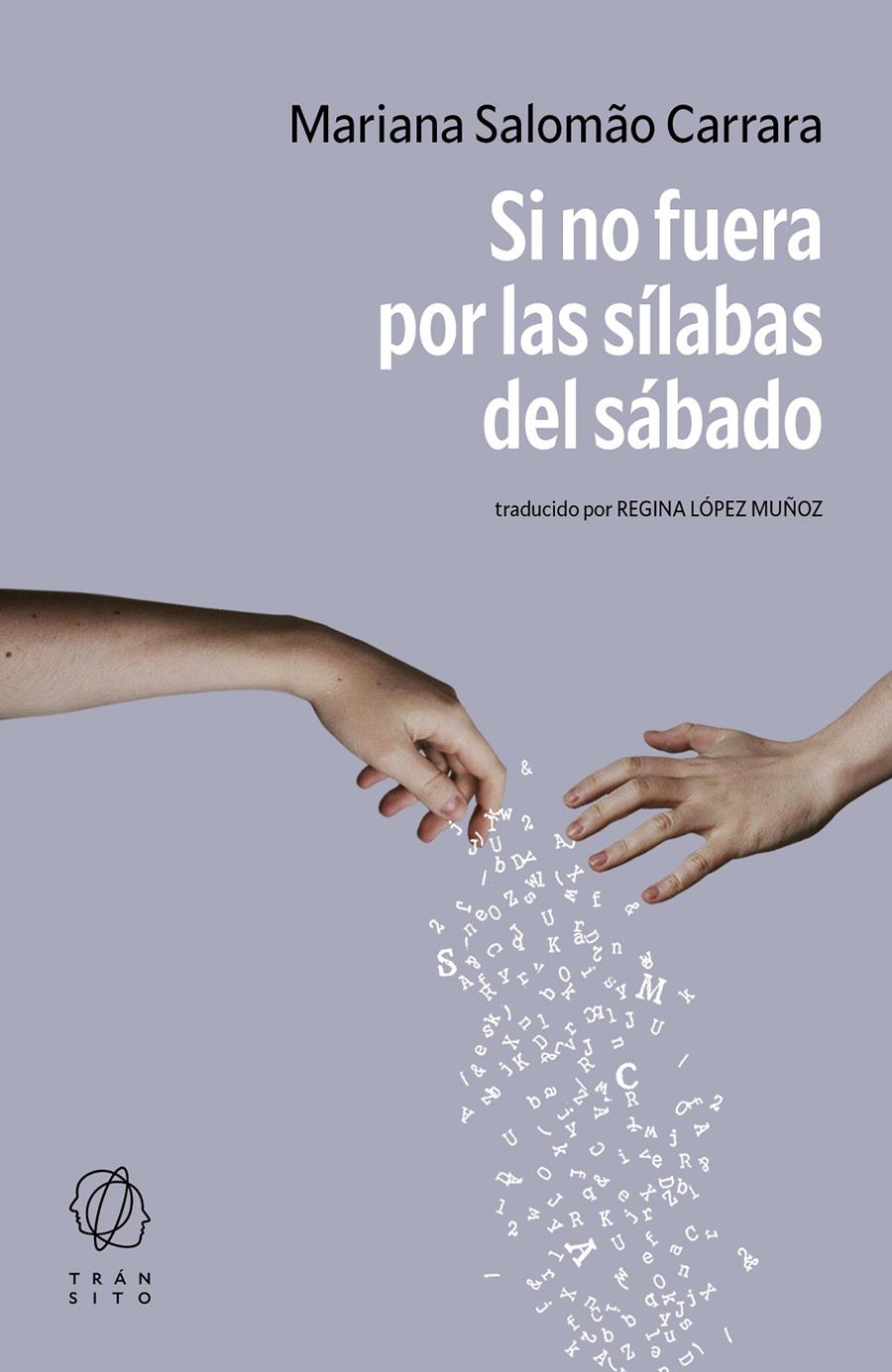 SI NO FUERA POR LAS SÍLABAS DEL SÁBADO | 9788412977561 | SALOMÃO CARRARA, MARIANA | Llibreria La Font de Mimir - Llibreria online Barcelona - Comprar llibres català i castellà