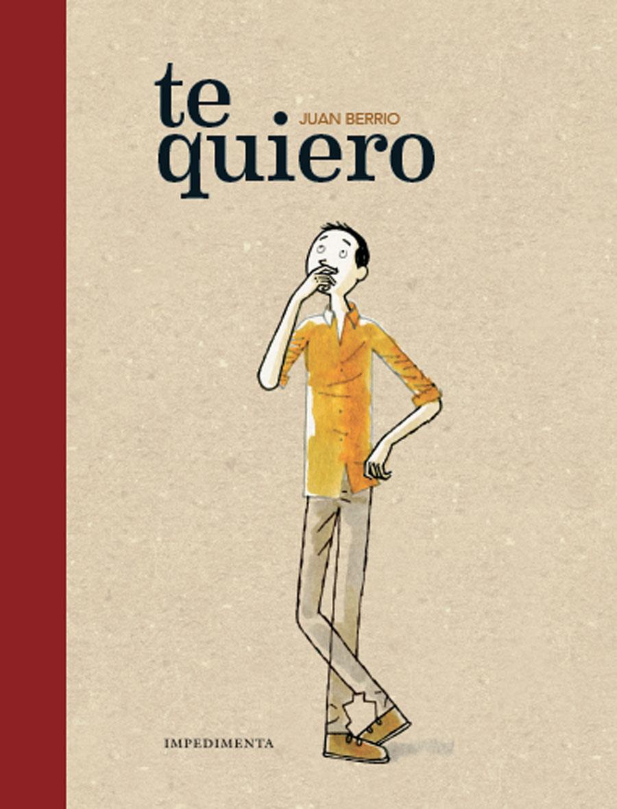 TE QUIERO | 9788416542826 | BERRIO MARTÍN-RETORTILLO, JUAN | Llibreria La Font de Mimir - Llibreria online Barcelona - Comprar llibres català i castellà
