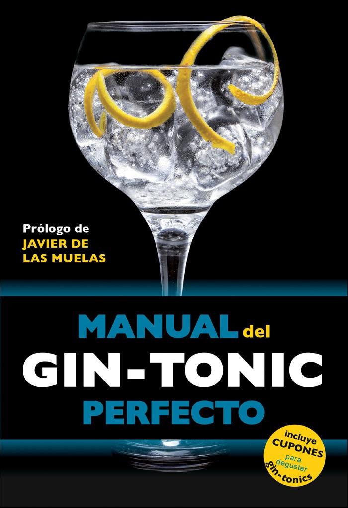 MANUAL DEL GIN-TONIC PERFECTO | 9788408119838 | AA. VV. | Llibreria La Font de Mimir - Llibreria online Barcelona - Comprar llibres català i castellà