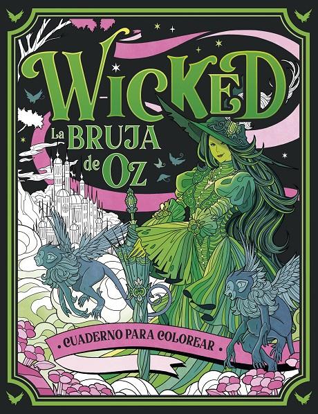 WICKED. CUADERNO PARA COLOREAR | 9788448045388 | AA. VV. | Llibreria La Font de Mimir - Llibreria online Barcelona - Comprar llibres català i castellà
