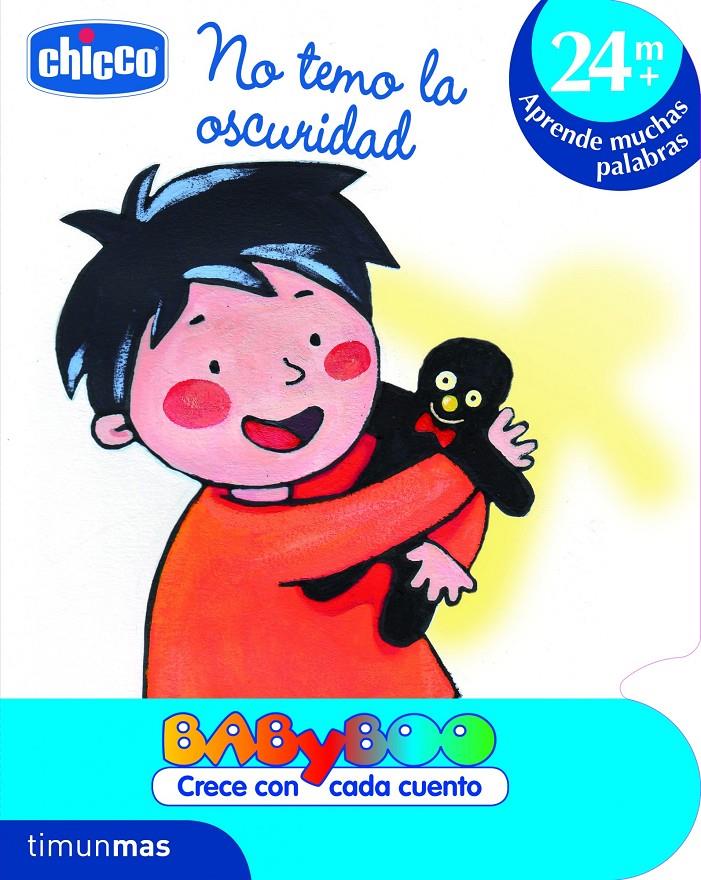 NO TEMO LA OSCURIDAD | 9788408103189 | CHICCO | Llibreria La Font de Mimir - Llibreria online Barcelona - Comprar llibres català i castellà