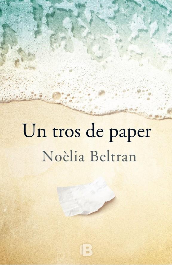 UN TROS DE PAPER | 9788466658546 | BELTRAN, NOÈLIA | Llibreria La Font de Mimir - Llibreria online Barcelona - Comprar llibres català i castellà