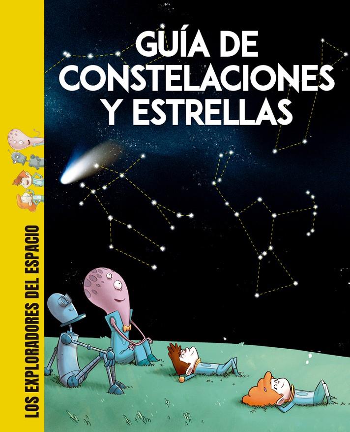 GUÍA DE CONSTELACIONES Y ESTRELLAS | 9788413611273 | CENADELLI, CARLO DAVIDE | Llibreria La Font de Mimir - Llibreria online Barcelona - Comprar llibres català i castellà