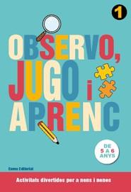 OBSERVO, JUGO I APRENC 1 | 9788497664776 | A.A.V.V. | Llibreria La Font de Mimir - Llibreria online Barcelona - Comprar llibres català i castellà