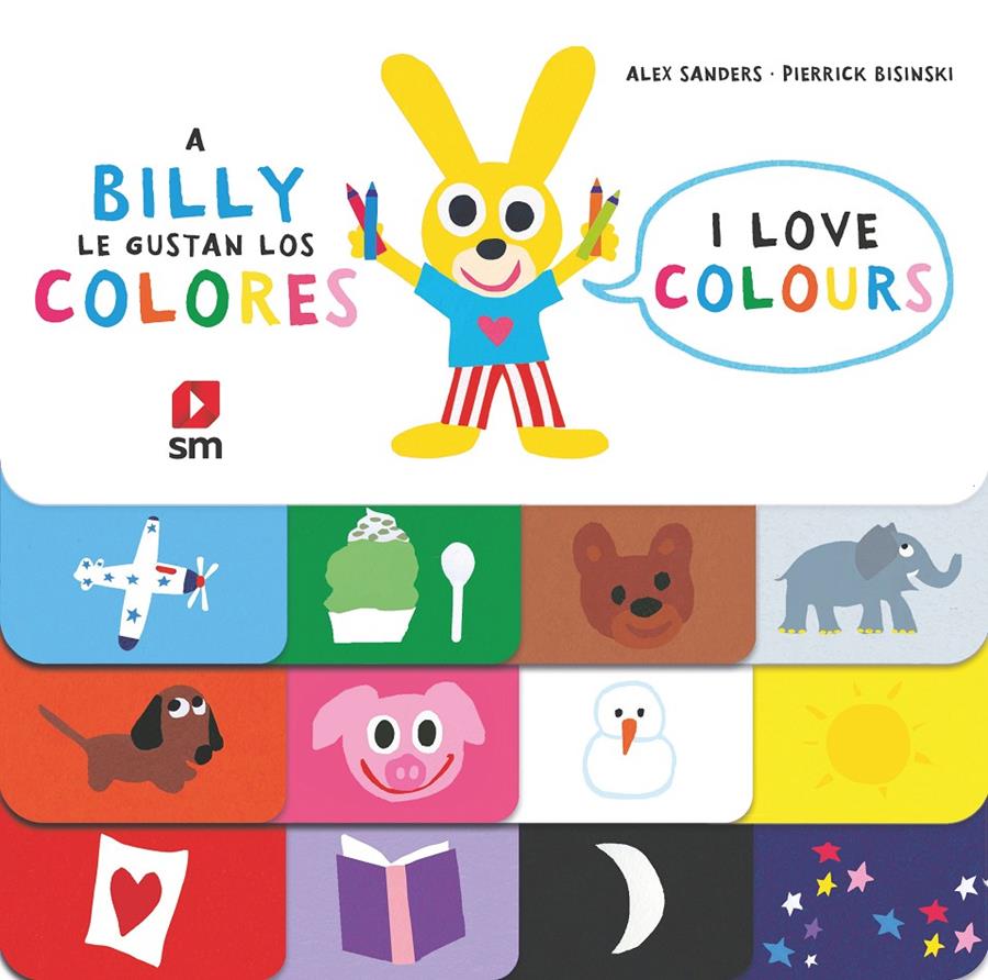 BILLY Y LOS COLORES | 9788491825067 | SANDERS, ALEX | Llibreria La Font de Mimir - Llibreria online Barcelona - Comprar llibres català i castellà
