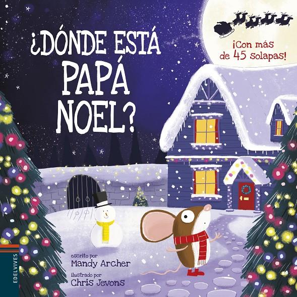 ¿DÓNDE ESTÁ PAPÁ NOEL? | 9788414023365 | ARCHER, MANDY | Llibreria La Font de Mimir - Llibreria online Barcelona - Comprar llibres català i castellà