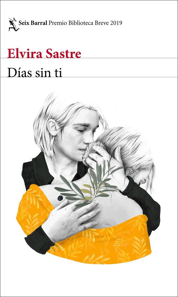 DÍAS SIN TI | 9788432234958 | SASTRE, ELVIRA | Llibreria La Font de Mimir - Llibreria online Barcelona - Comprar llibres català i castellà