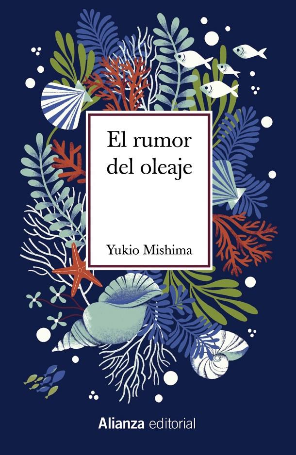 EL RUMOR DEL OLEAJE | 9788411480321 | MISHIMA, YUKIO | Llibreria La Font de Mimir - Llibreria online Barcelona - Comprar llibres català i castellà
